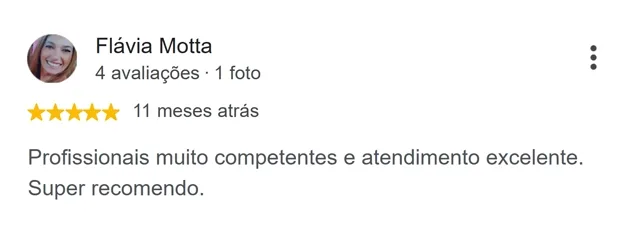 Avaliação de Flávia Motta no Google: profissionais muito competentes e atendimento excelente